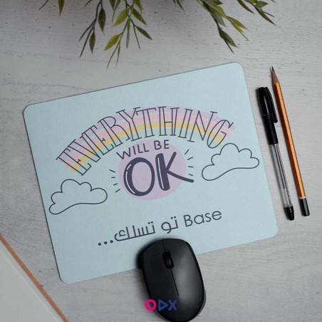 Tapis de souris - Evrything will be ok