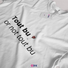 T-shirt homme - Tout bu or not tout bu