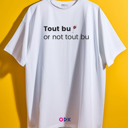 T-shirt homme - Tout bu or not tout bu